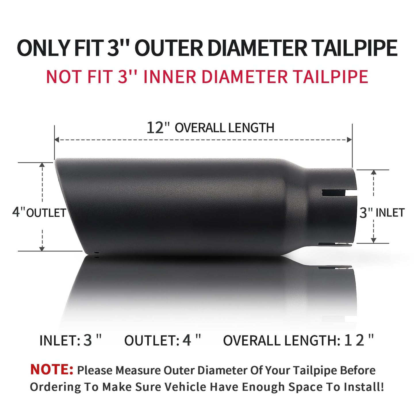 Black exhaust tip 3" inlet 4" outlet 12" showing proper inlet and outlet diameter fit.